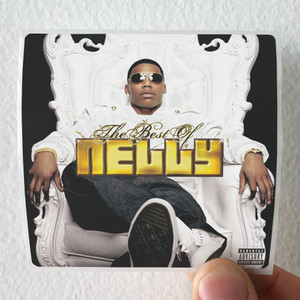 Nelly The Best Of Nelly Album Cover Sticker Nelly The Best Of Nelly Album Cover Sticker