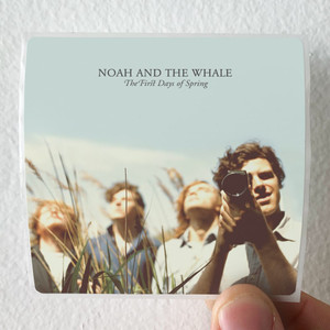 Noah and the Whale The First Days Of Spring Album Cover Sticker
