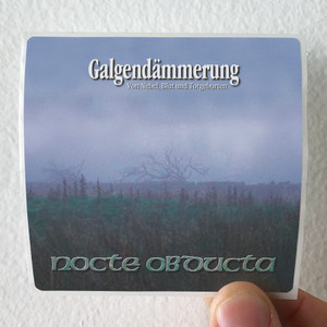 Nocte Obducta Galgendmmerung Von Nebel Blut Und Totgeburten Album Cover Sticker