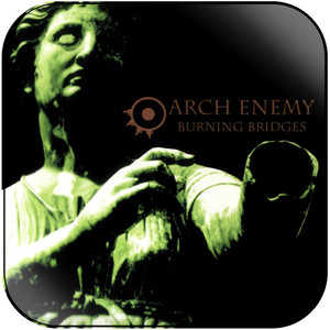 Arch Enemy Burning Bridges Album Cover Sticker Album Cover Sticker Arch Enemy Burning Bridges Album Cover Sticker Album Cover Sticker