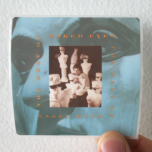 Naked Eyes The Best Of Naked Eyes Album Cover Sticker Naked Eyes The Best Of Naked Eyes Album Cover Sticker