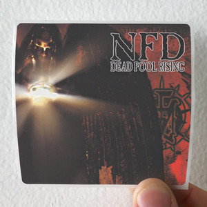 NFD Dead Pool Rising Album Cover Sticker