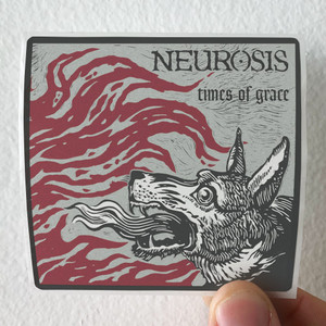 Neurosis Times Of Grace Album Cover Sticker Neurosis Times Of Grace Album Cover Sticker