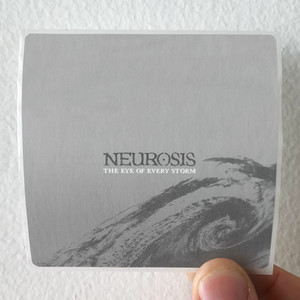 Neurosis The Eye Of Every Storm Album Cover Sticker