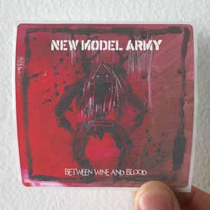 New Model Army Between Wine And Blood Album Cover Sticker New Model Army Between Wine And Blood Album Cover Sticker