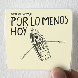 No Te Va Gustar Por Lo Menos Hoy Album Cover Sticker