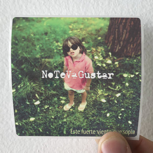 No Te Va Gustar Este Fuerte Viento Que Sopla 1 Album Cover Sticker No Te Va Gustar Este Fuerte Viento Que Sopla 1 Album Cover Sticker