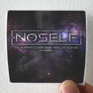 NoSelf Human Cyborg Relations Episode 1 Album Cover Sticker NoSelf Human Cyborg Relations Episode 1 Album Cover Sticker