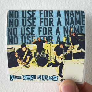 No Use for a Name All The Best Songs-1 Album Cover Sticker