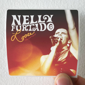 Nelly Furtado Loose The Concert Album Cover Sticker