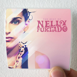 Nelly Furtado The Best Of Nelly Furtado 1 Album Cover Sticker Nelly Furtado The Best Of Nelly Furtado 1 Album Cover Sticker