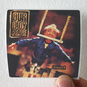 Our Lady Peace Clumsy Album Cover Sticker