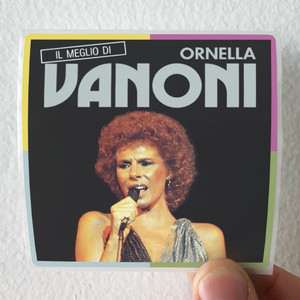 Ornella Vanoni Il Meglio Di Ornella Vanoni Album Cover Sticker Ornella Vanoni Il Meglio Di Ornella Vanoni Album Cover Sticker