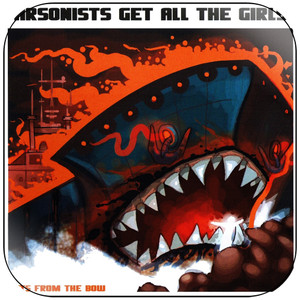 Arsonists Get All the Girls Hits From The Bow Album Cover Sticker Album Cover Sticker