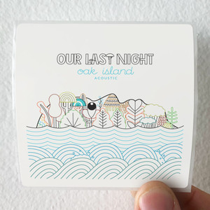 Our Last Night Oak Island Acoustic Album Cover Sticker Our Last Night Oak Island Acoustic Album Cover Sticker