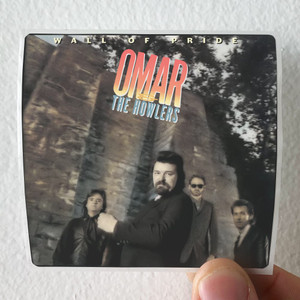 Omar and The Howlers Wall Of Pride Album Cover Sticker