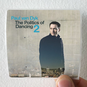 Paul van Dyk The Politics Of Dancing 2 Album Cover Sticker Paul van Dyk The Politics Of Dancing 2 Album Cover Sticker
