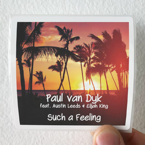 Paul van Dyk Such A Feeling Album Cover Sticker
