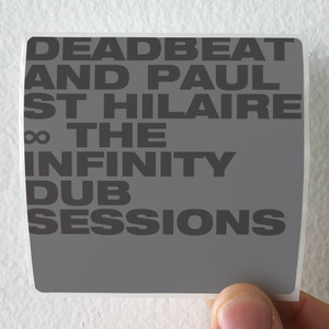 Paul Saint Hilaire The Infinity Dub Sessions Album Cover Sticker