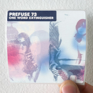 Prefuse 73 One Word Extinguisher Album Cover Sticker Album