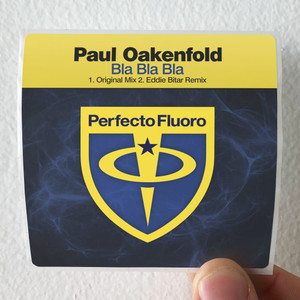 Paul Oakenfold Bla Bla Bla Album Cover Sticker