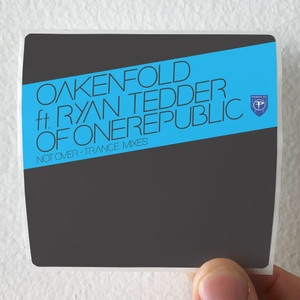 Paul Oakenfold Not Over Album Cover Sticker