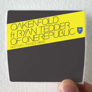 Paul Oakenfold Not Over 1 Album Cover Sticker