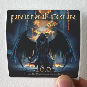 Primal Fear 166 Before The Devil Knows Youre Dead Album Cover Sticker