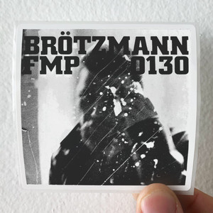 Peter Brotzmann Fmp 130 Album Cover Sticker