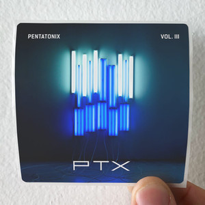 Pentatonix Ptx Volume Iii Album Cover Sticker