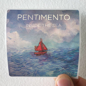 Pentimento Inside The Sea Album Cover Sticker Pentimento Inside The Sea Album Cover Sticker