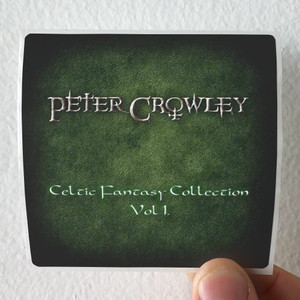 Peter Crowley Fantasy Dream Celtic Fantasy Collection Vol I Album Cover Sticker