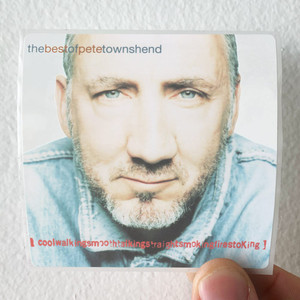 Pete Townshend The Best Of Pete Townshend Coolwalkingsmoothtalkingstraights Album Cover Sticker Pete Townshend The Best Of Pete Townshend Coolwalkingsmoothtalkingstraights Album Cover Sticker