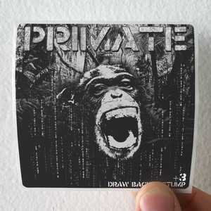 Primate Draw Back A Stump 1 Album Cover Sticker Primate Draw Back A Stump 1 Album Cover Sticker