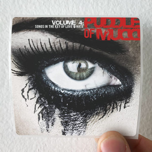 Puddle of Mudd Volume 4 Songs In The Key Of Love Hate 1 Album Cover Sticker