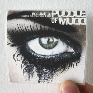 Puddle of Mudd Volume 4 Songs In The Key Of Love Hate Album Cover Sticker