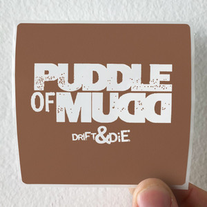 Puddle of Mudd Drift Die 1 Album Cover Sticker Puddle of Mudd Drift Die 1 Album Cover Sticker