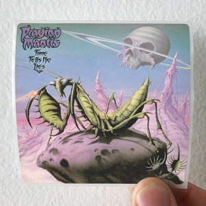 Praying Mantis Time Tells No Lies Album Cover Sticker Praying Mantis Time Tells No Lies Album Cover Sticker
