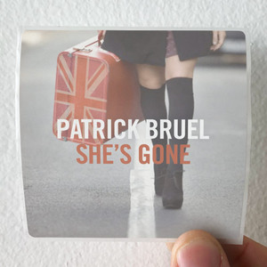 Patrick Bruel Shes Gone Album Cover Sticker