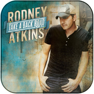 Rodney Atkins Take A Back Road Album Cover Sticker Album Cover Sticker