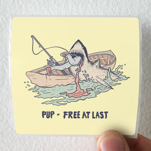 PUP Free At Last Album Cover Sticker PUP Free At Last Album Cover Sticker
