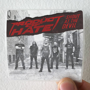 Product of Hate Shout At The Devil Album Cover Sticker