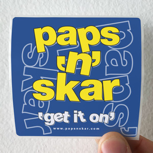 Paps n Skar Get It On Album Cover Sticker