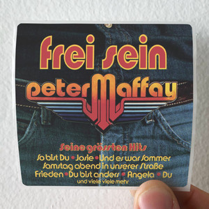 Peter Maffay Frei Sein Seine Grten Hits Album Cover Sticker Peter Maffay Frei Sein Seine Grten Hits Album Cover Sticker