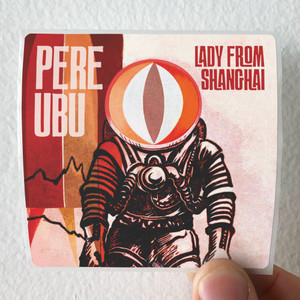 Pere Ubu Lady From Shanghai Album Cover Sticker Pere Ubu Lady From Shanghai Album Cover Sticker