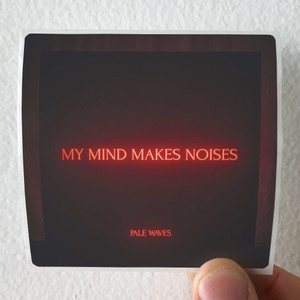 Pale Waves My Mind Makes Noises Album Cover Sticker