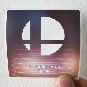 Qumu All Star Rest Area Album Cover Sticker Qumu All Star Rest Area Album Cover Sticker