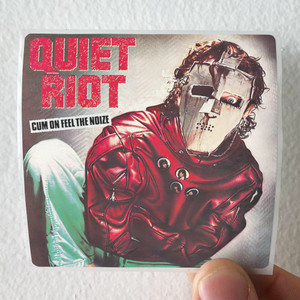 Quiet Riot Cum On Feel The Noize 2 Album Cover Sticker Quiet Riot Cum On Feel The Noize 2 Album Cover Sticker