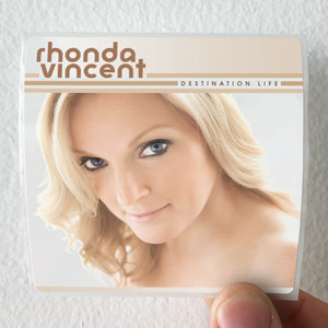 Rhonda Vincent Destination Life Album Cover Sticker Rhonda Vincent Destination Life Album Cover Sticker