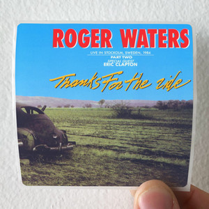 Roger Waters Thanks For The Ride Part Two Album Cover Sticker Roger Waters Thanks For The Ride Part Two Album Cover Sticker